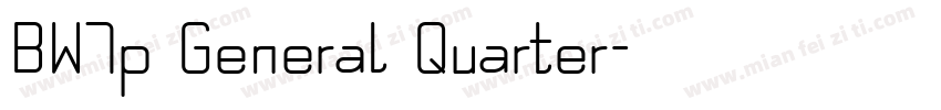 BW7p General Quarter字体转换